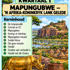 Graad 6 SW Geskiedenis – Kwartaal 1 Opsommings