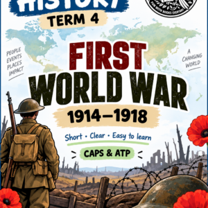 Grade 8 History – Term 4 Summaries
